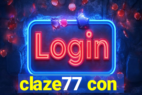claze77 con